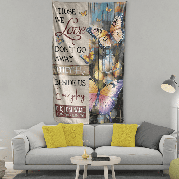Lotusprinthandmade Customized Butterfly Those We Love Don't Go Away Memorial 100% Polyester Wall Flag One Size 36 x 60 inches
