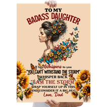 Lotusprinthandmade From Dad To Daughter Butterflies Girl Wrap Yourself Up Love Dad Poster 12" x 18”