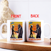Lotusprinthandmade Funny Bigfoot Let's Mess With Humans White Ceramic Mug (11oz) (Made In US), bigfoot lover cup, bigfoot mug