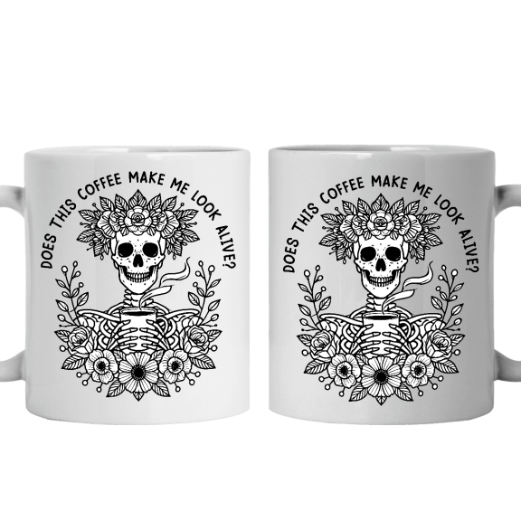 Lotusprinthandmade Funny Coffee Skeleton Does This Coffee Make Me Look Alive Ceramic Mug (11oz)