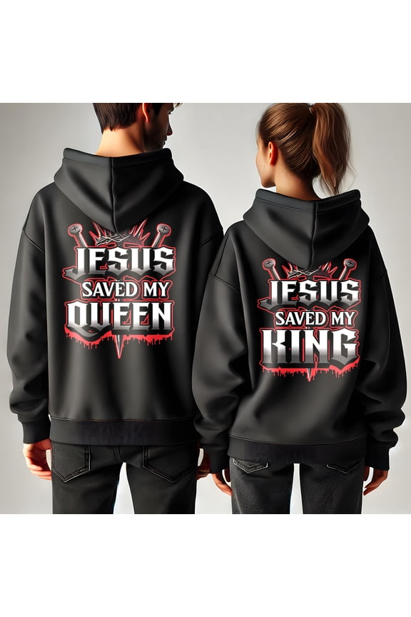 Jesus Saved My Queen/ King Matching Couple Black Hoodie 2D (S), couple hoodie with jesus message, matching hoodies for couples