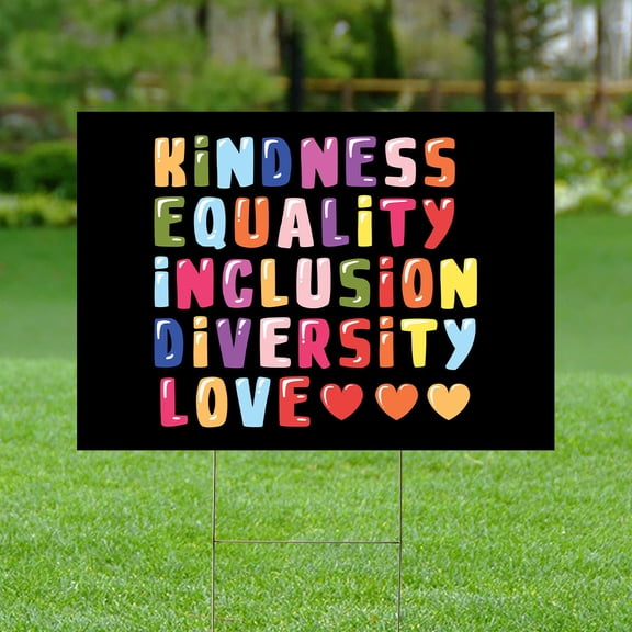 Lotusprinthandmade Kindness Equality Inclusion Diversity Love Yard Sign 2 Sizes (18x12 inches)
