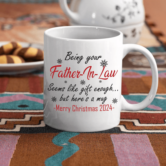 Lotusprinthandmade Merry Christmas Being Your Father In Law Seems Like Gift Enough White Ceramic Mug (15oz) (Made In US), Father-In-Law Humor Mug, Funny In-Law Gift Mug