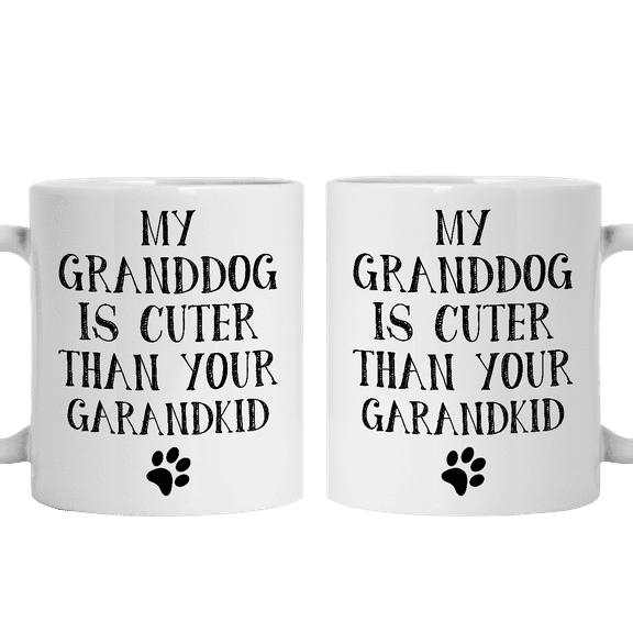 Lotusprinthandmade My Granddog is Cuter Than Your Grandkid White Ceramic Mug (11oz) (Made In US)