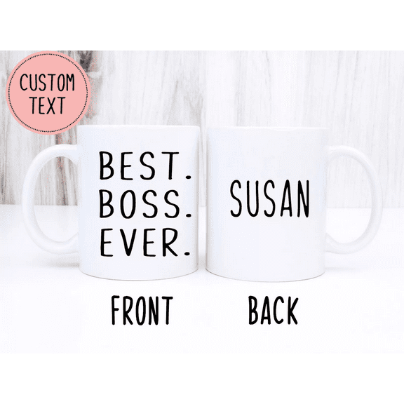 Lotusprinthandmade Personalized Best Boss Ever White Ceramic Mug (15oz) (Made In US)