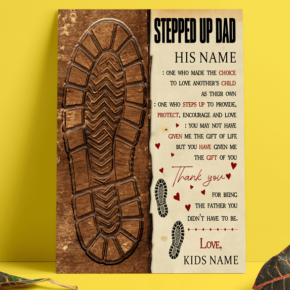 Lotusprinthandmade Personalized Name Stepped Dad Who Made Choice Poster 24" x 36"