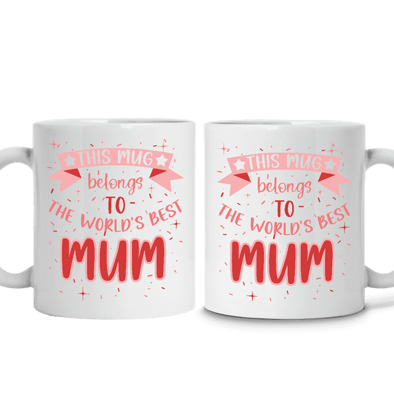 Lotusprinthandmade This Mug Belongs To The World's Best Mum White Ceramic Mug (15oz) (Made In US)