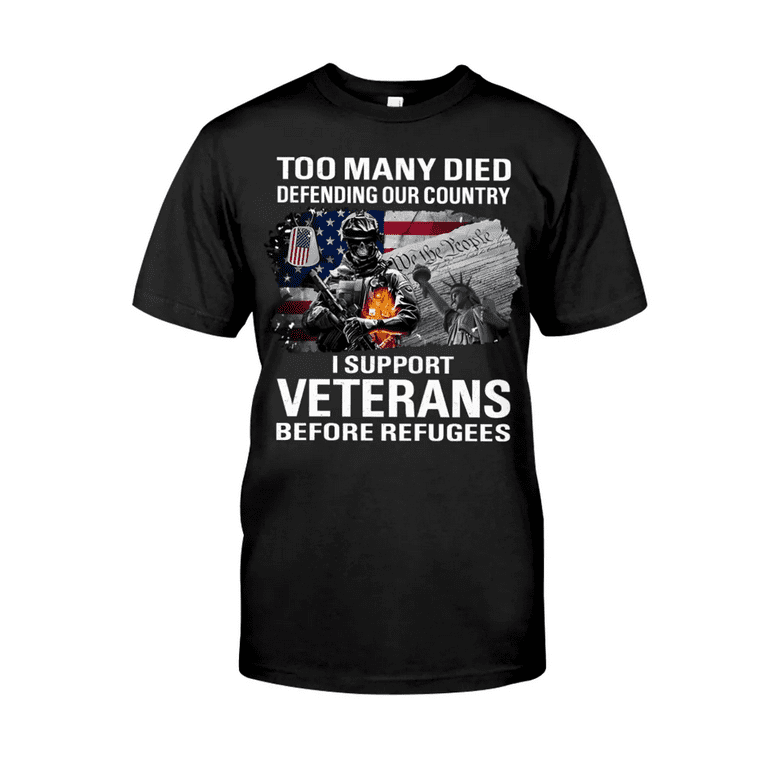 Veterans Before Refugees T-Shirt - Both Sides Printed Veterans Before Refugees T-Shirt - Both Sides Printed