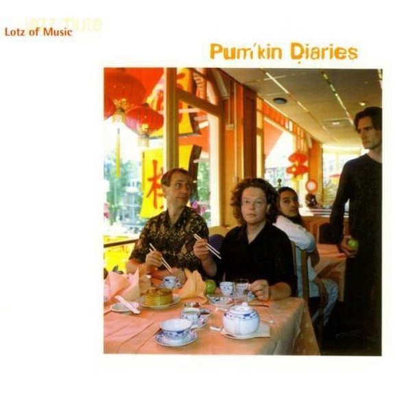 Lotz of Music - Pum'kin Diaries - Music & Performance - CD