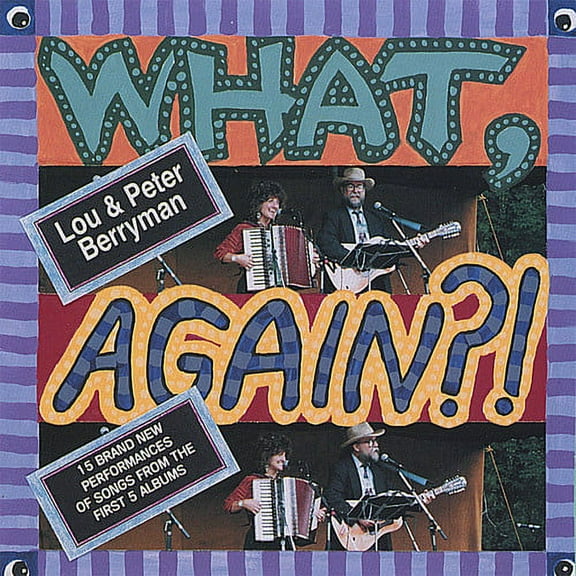Lou Berryman & Peter - What Again?! [CD]