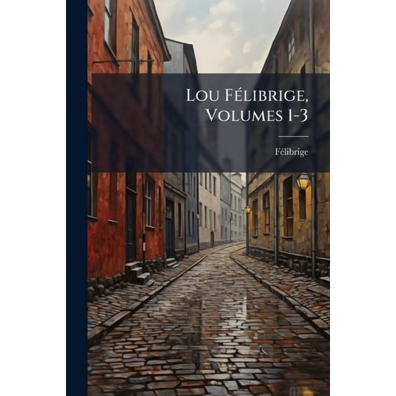 Lou Flibrige, Volumes 1-3 (Paperback)
