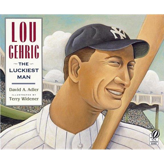 Lou Gehrig: The Luckiest Man, (Paperback)
