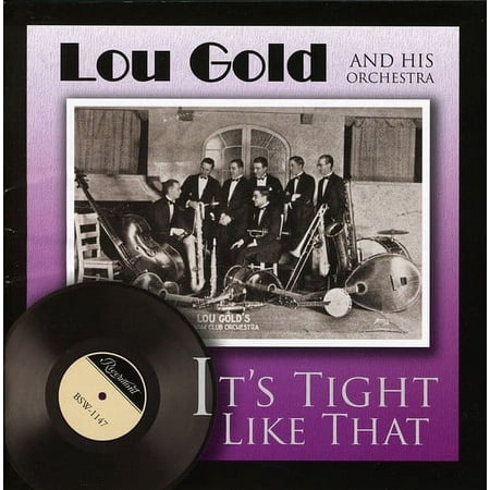 Lou Gold - It's Tight Like That - Music & Performance - CD