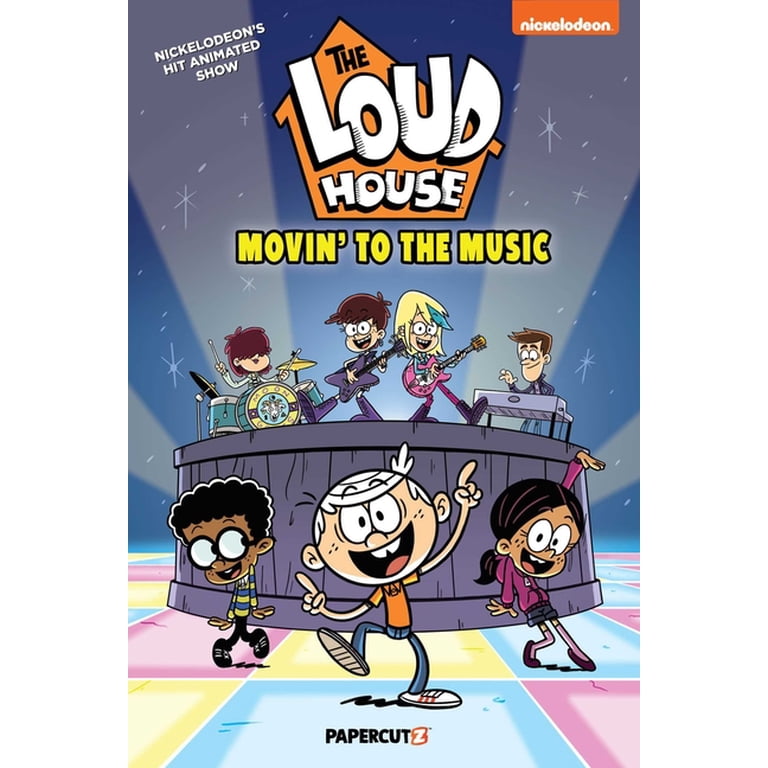 Loud House The Loud House Vol. 24: Movin' to the Music, Book 24 Loud House The Loud House Vol. 24: Movin' to the Music, Book 24
