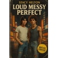 thumbnail image 1 of Loud Messy Perfect, (Paperback), 1 of 1