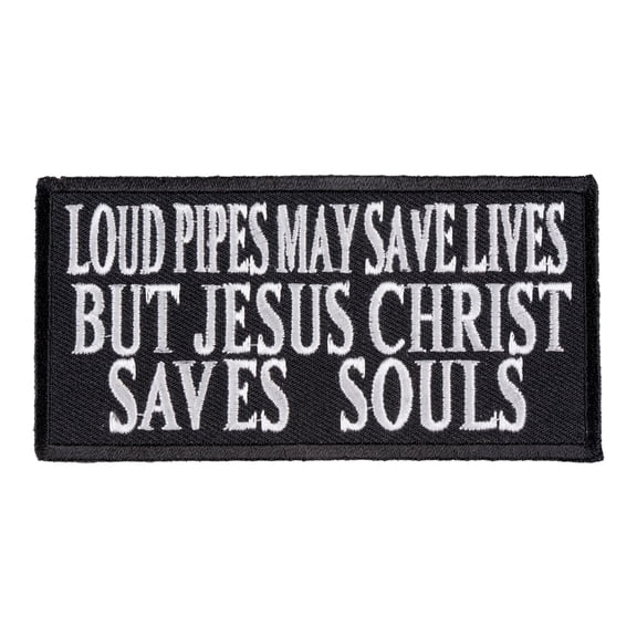 Loud Pipes Jesus Saves Patch, Christian Biker Patches.