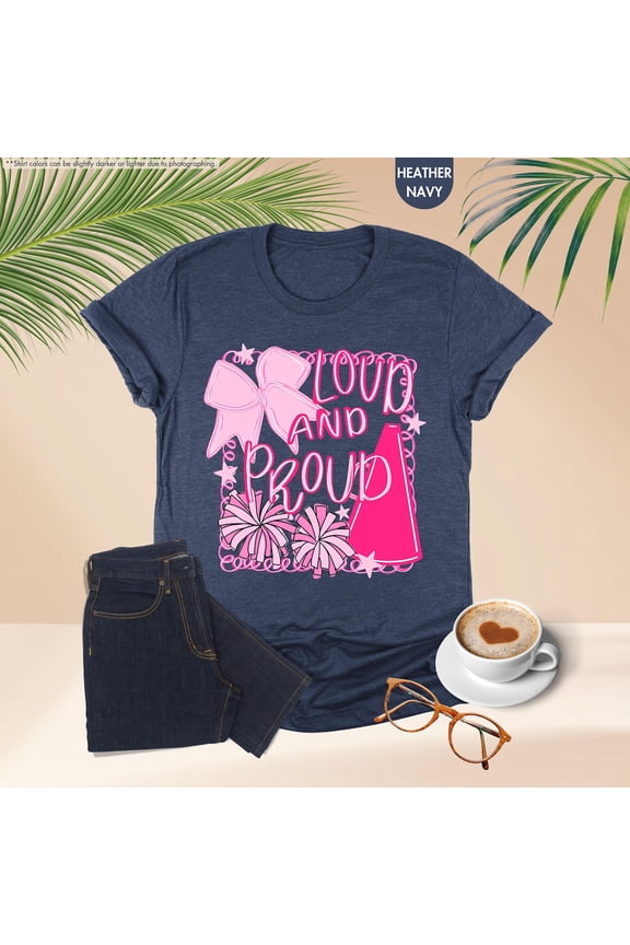 Loud And Proud Cheer Shirt, Pink Coquette Cheerleader Shirt, School Mascot Tee, Cheerleader Mom Shirt, Team Spirit Shirt, Pom Poms Girls Tee All Size S-5Xl