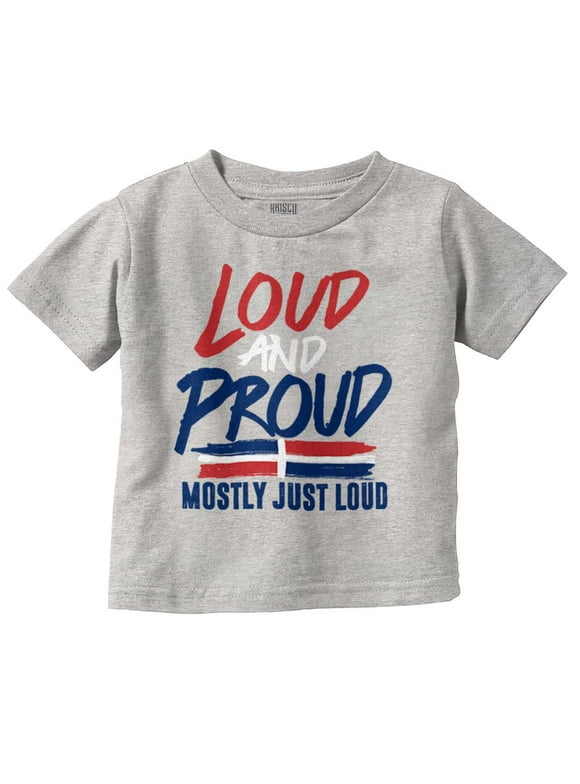 Loud Proud Dominican Heritage Pride Toddler Boy Girl T Shirt Infant Toddler Brisco Brands 6M