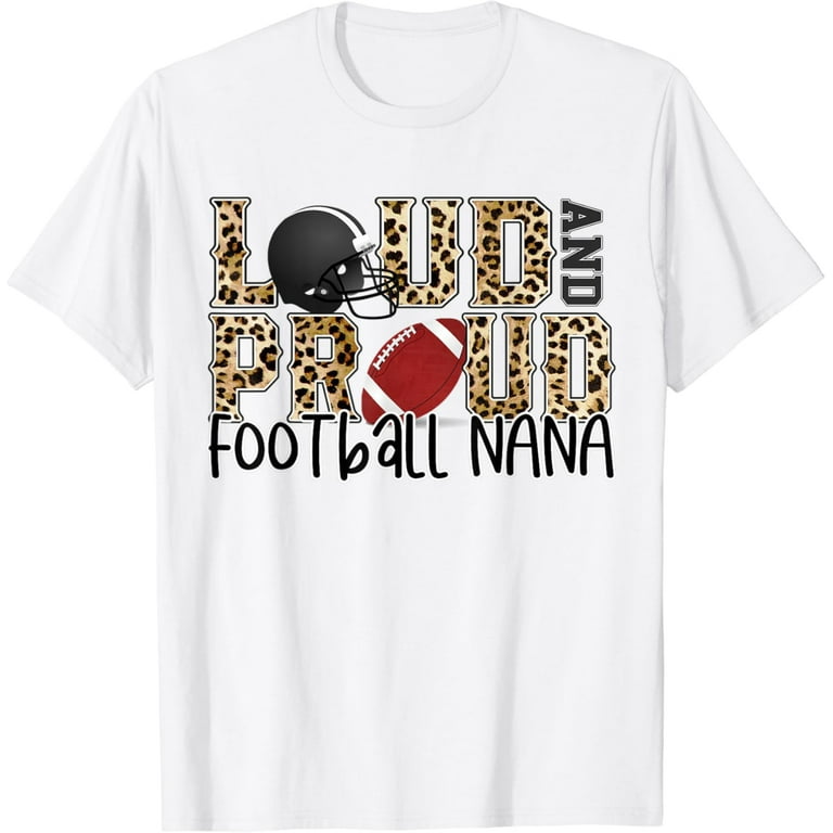 Loud Proud Football Nana Leopard Print Cheetah Pattern T-Shirt