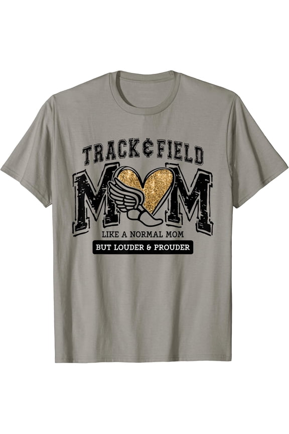 Loud Proud Track Mom Runner Track And Field Mama T-Shirt