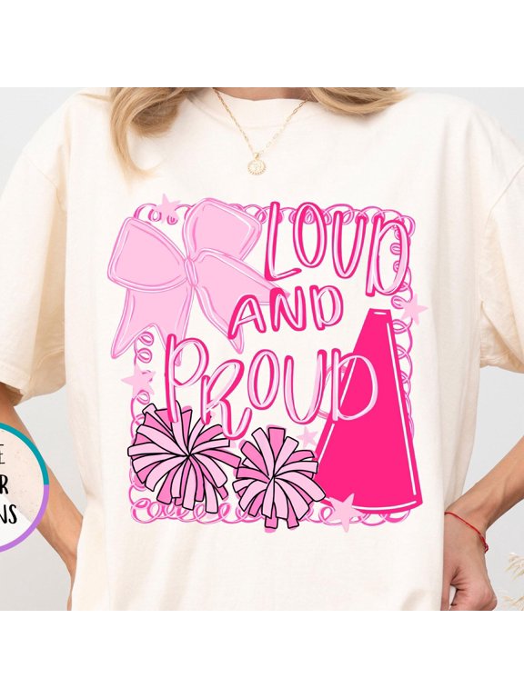 Loud and Proud Shirt Cheer Mom Shirt Cheer Shirt Cheerleader Shirt Cheer Squad Shirts