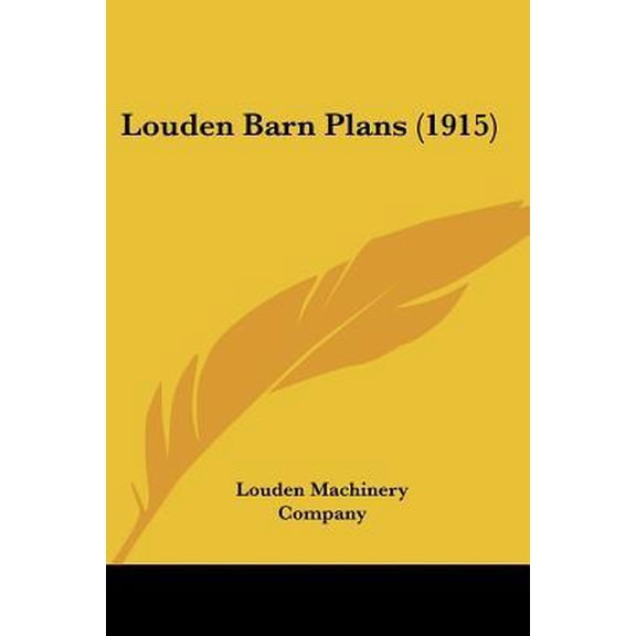 Louden Barn Plans (1915) Paperback