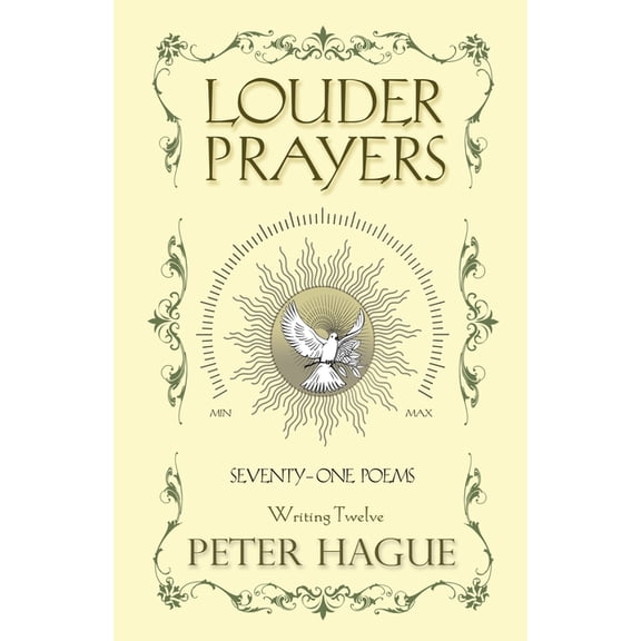 Louder Prayers: Seventy-one poems, (Paperback)