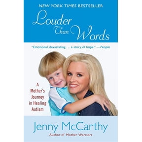 Louder Than Words: A Mother's Journey in Healing Autism, (Paperback)