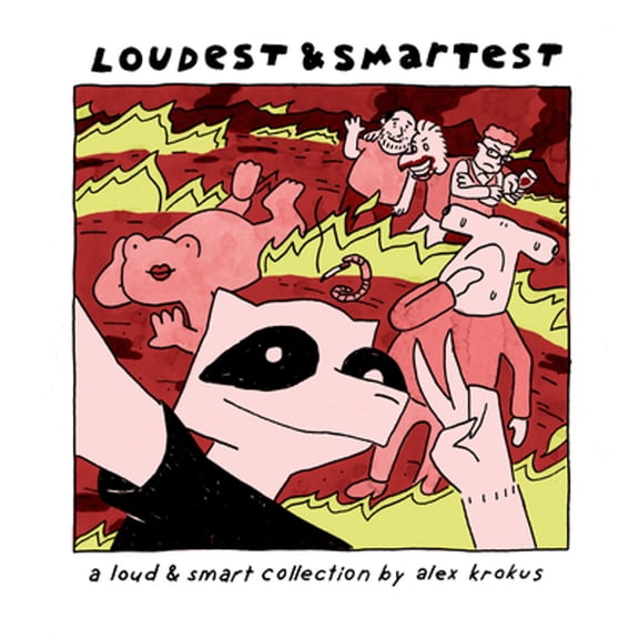 Pre-Owned Loudest & Smartest (Paperback) by Alex Krokus