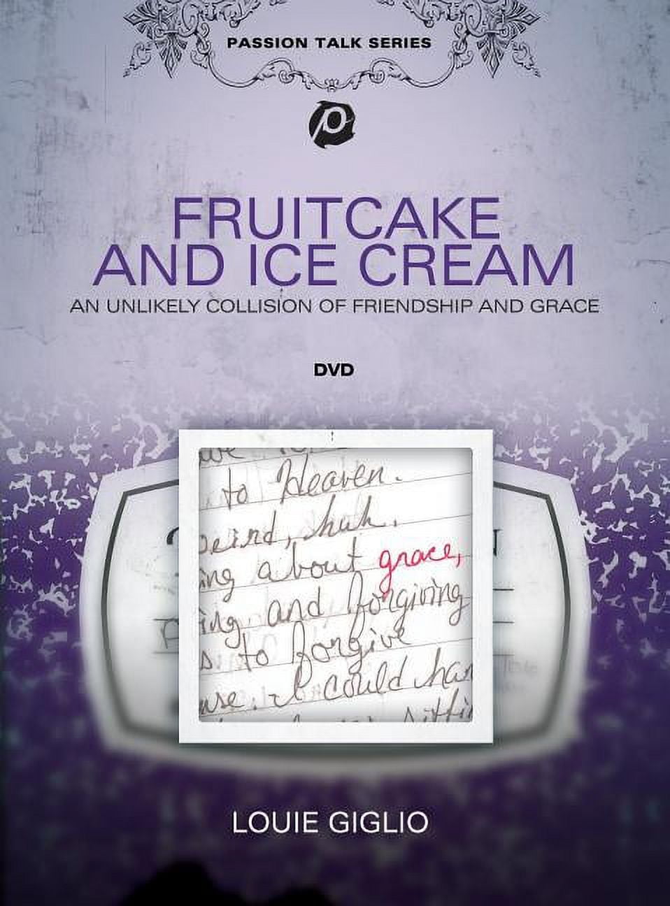 Louie Giglio Fruitcake And Ice Cream DVD