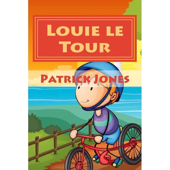 Louie's Dreamtime Adventures: Louie le Tour (Paperback)