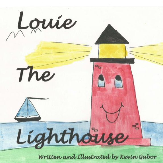Harbor Friends Books Louie the Lighthouse, Book 1, (Paperback)