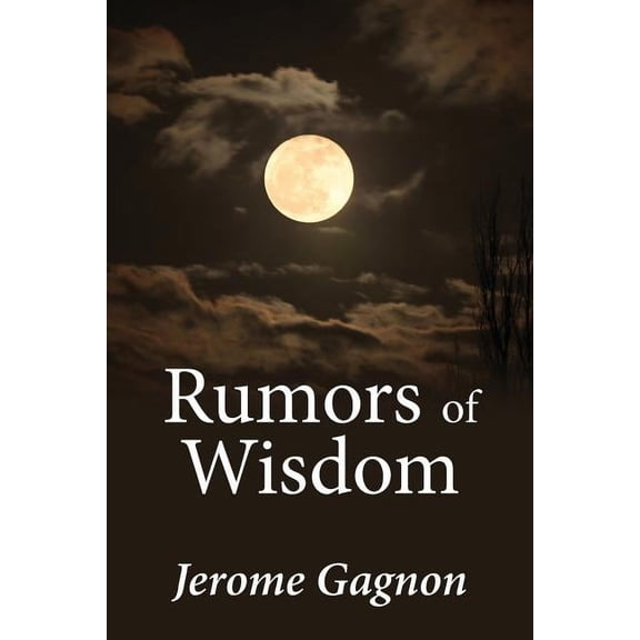 Louis Award Rumors of Wisdom, (Paperback)
