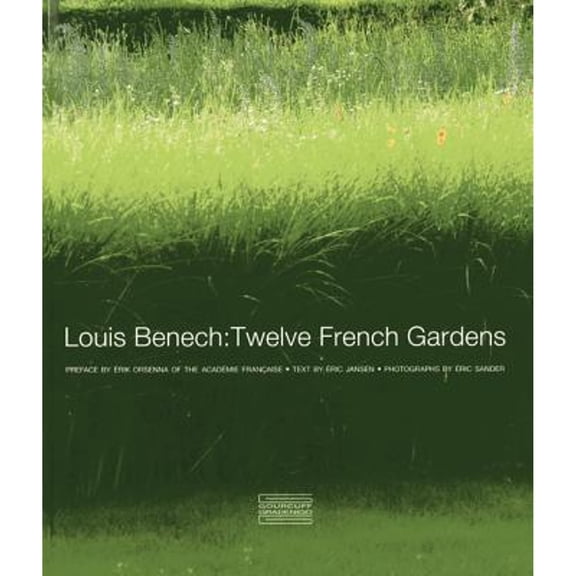 Pre-Owned Louis Benech: Twelve French Gardens