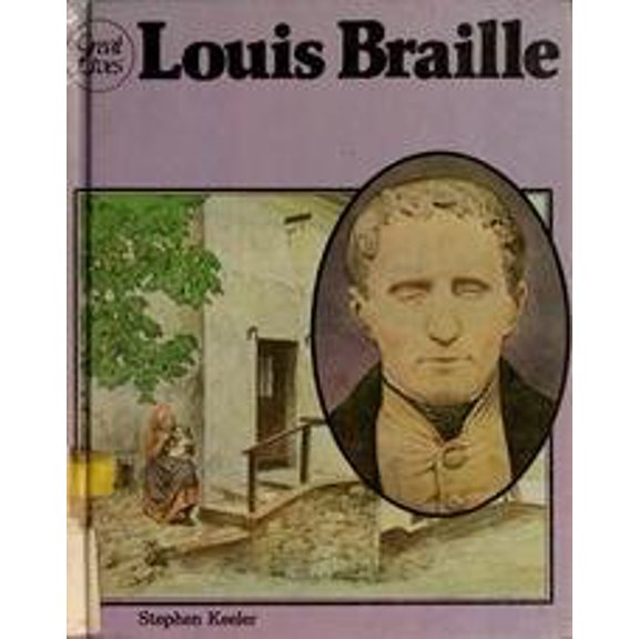 Pre-Owned Louis Braille (Hardcover) 0531180719 9780531180716