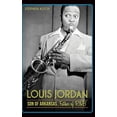 thumbnail image 1 of Louis Jordan: Son of Arkansas, Father of R&B (Hardcover), 1 of 1
