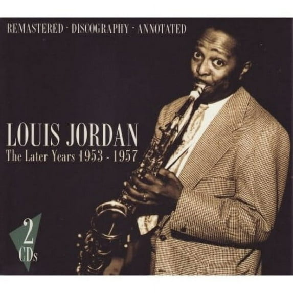 Louis Jordan - The Later Years 1953-1957 - Vocal Jazz - CD