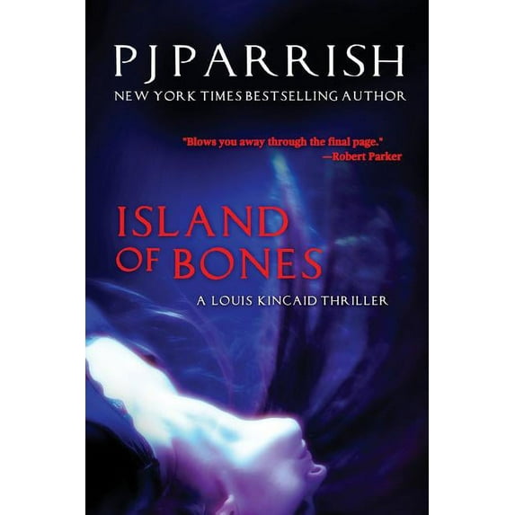 Louis Kincaid Island Of Bones: A Louis Kincaid Thriller, Book 6, (Paperback)