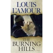 Louis L'Amour The Burning Hills A Novel Paperback