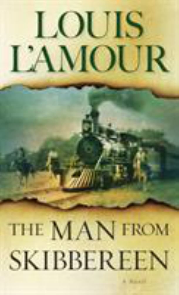 Louis L'Amour: The Man from Skibbereen: A Novel (Paperback)