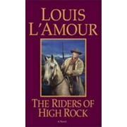 Louis LAmour The Riders of High Rock A Novel Paperback