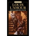 thumbnail image 1 of Louis L'Amour: The Warrior's Path: the Sacketts: A Novel (Paperback), 1 of 1