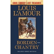 Louis LAmours Lost Treasures Borden Chantry Louis LAmours Lost Treasures, Paperback