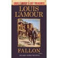 thumbnail image 1 of Louis L'Amour's Lost Treasures Fallon (Louis l'Amour's Lost Treasures), (Paperback), 1 of 1