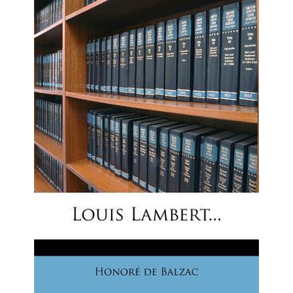Louis Lambert... Paperback