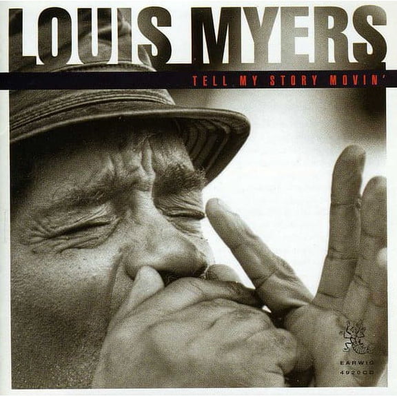 Louis Myers - Tell My Story Movin' - Music & Performance - CD