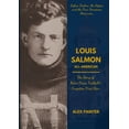 thumbnail image 1 of Louis Salmon: All-American: The Story of Notre Dame Football's Forgotten First Star, (Paperback), 1 of 1