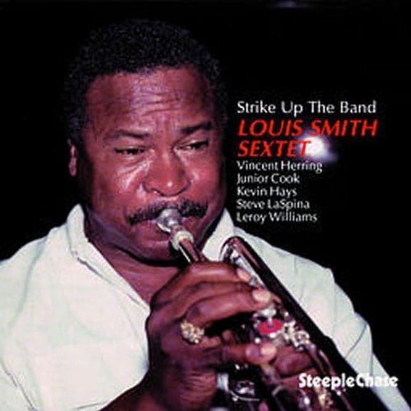 Louis Smith - Strike Up the Band - Music & Performance - CD