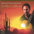 thumbnail image 1 of Louis Valentine Johnson - Goodbye to Mexico - Music & Performance - CD, 1 of 1