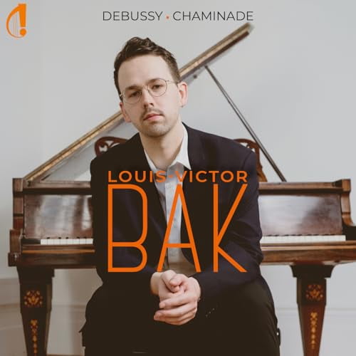Claude Debussy Louis Victor Bak: Debussy/Chaminade (CD) Album